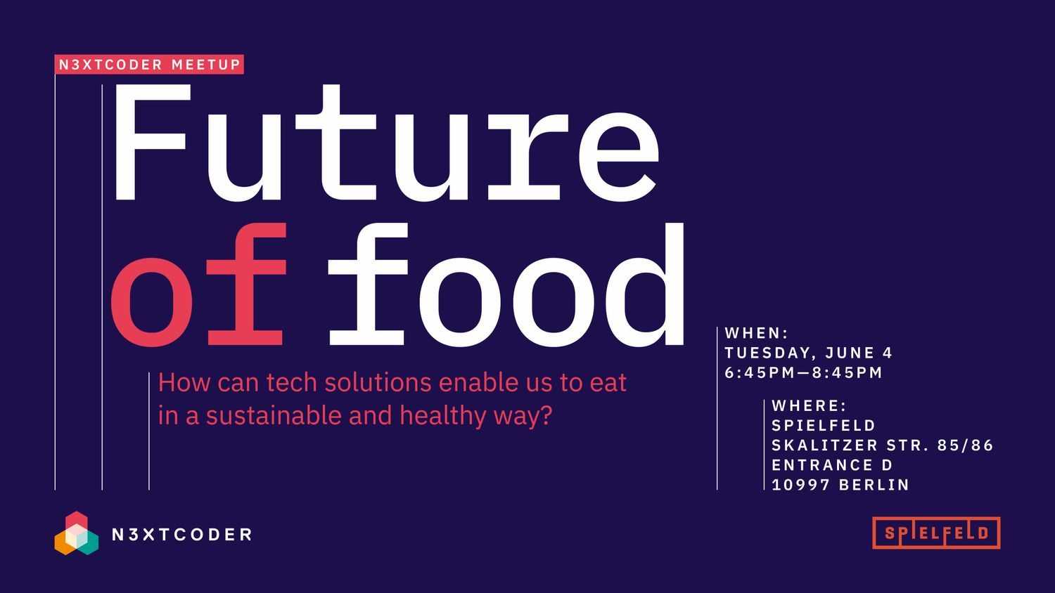 N3XTCODER Meetup - Future of Food
